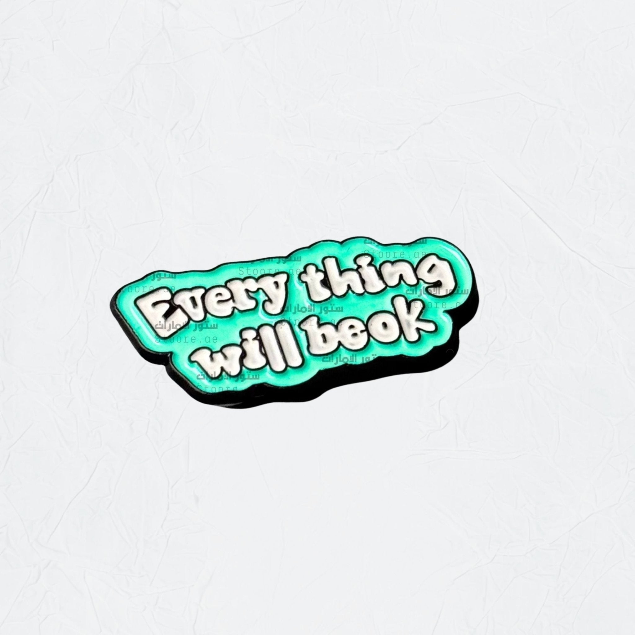 Badge Every thing will be ok